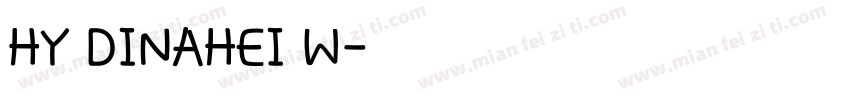 HY DINAHEI W字体转换